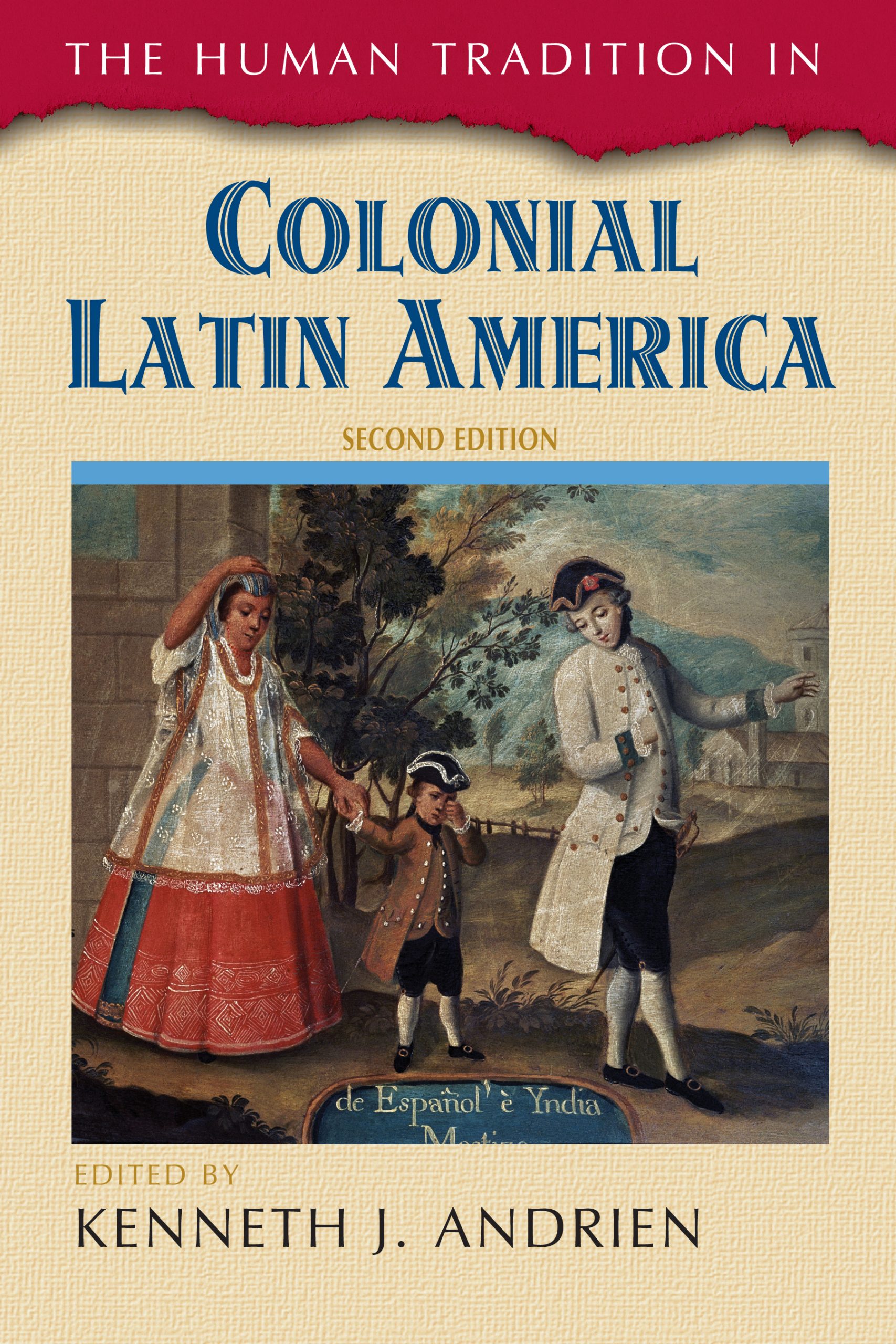 The Human Tradition in Colonial Latin America ebook