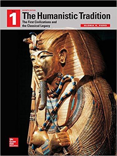The Humanistic Tradition, Book 1: The First Civilizations and the Classical Legacy 7th Edition by Gloria K. Fiero ebook