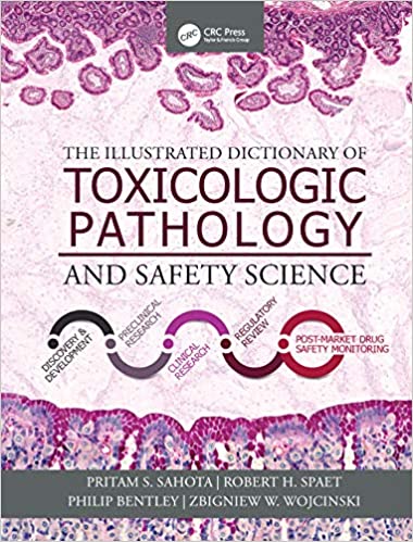 The Illustrated Dictionary of Toxicologic Pathology and Safety Science ebook