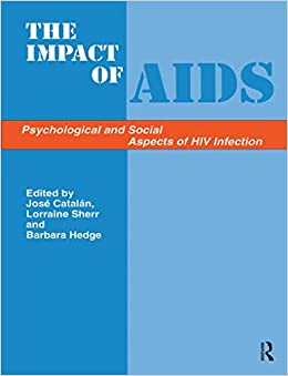 The Impact of Aids: Psychological and Social Aspects of HIV Infection ebook