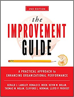 The Improvement Guide: A Practical Approach to Enhancing Organizational Performance ebook