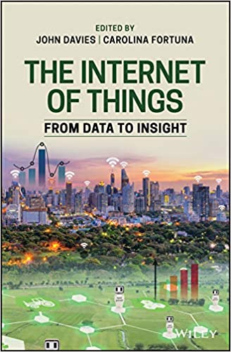 The Internet of Things: From Data to Insight ebook