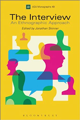 The Interview: An Ethnographic Approach (ASA Monographs) ebook