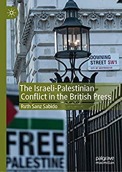 The Israeli-Palestinian Conflict in the British Press ebook
