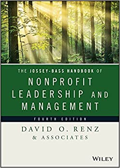 The Jossey-Bass Handbook of Nonprofit Leadership and Management (Essential Texts for Nonprofit and Public Leadership and Management) ebook