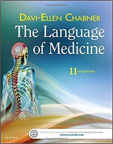 The Language of Medicine 11th Edition by Davi-Ellen Chabner ebook