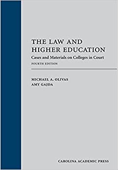 The Law and Higher Education: Cases and Materials on Colleges in Court, Fourth Edition ebook