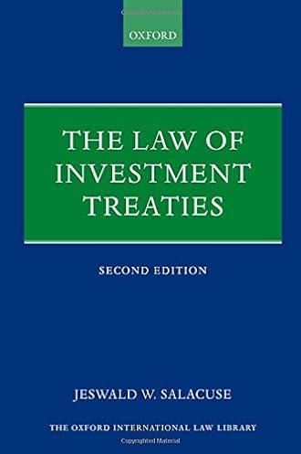 The Law of Investment Treaties (Oxford International Law Library), 2nd Edition ebook