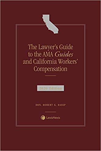 The Lawyer's Guide to the AMA Guides and California Workers' Compensation ebook