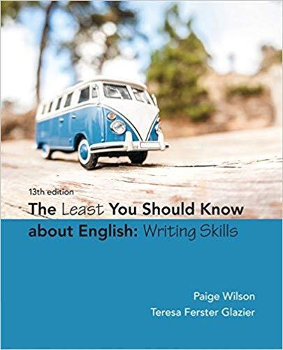 The Least You Should Know About English: Writing Skills 13th Edition by Paige Wilson ebook