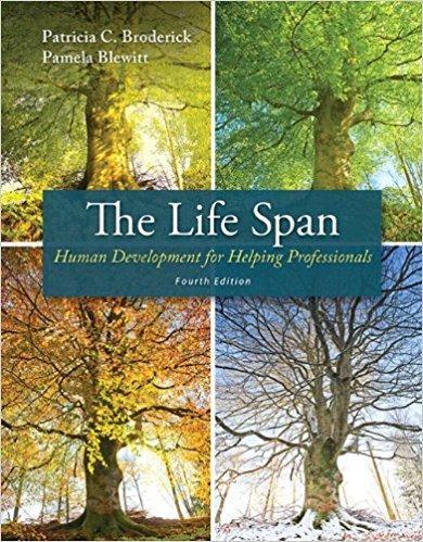 The Life Span: Human Development for Helping Professionals 4th Edition by Patricia C. Broderick ebook