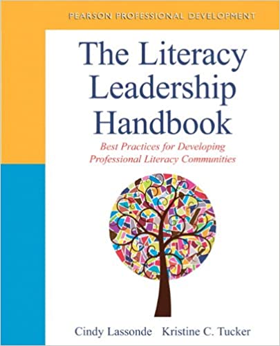 The Literacy Leadership Handbook: Best Practices for Developing Professional Literacy Communities (Pearson Professional Development) ebook