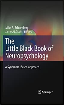 The Little Black Book of Neuropsychology: A Syndrome-Based Approach ebook