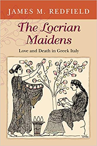 The Locrian Maidens: Love and Death in Greek Italy ebook