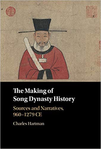 The Making of Song Dynasty History: Sources and Narratives, 960�1279 CE ebook