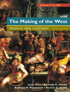 The Making of the West, Volume 1 To 1750 People and Cultures 5th Fifth Edition by Lynn Hunt ebook