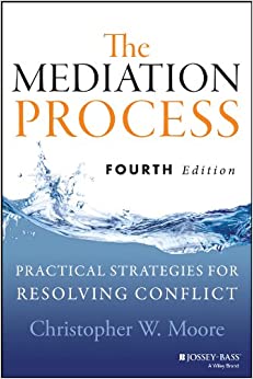 The Mediation Process: Practical Strategies for Resolving Conflict ebook