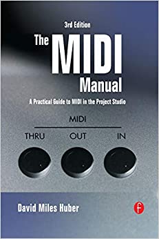 The MIDI Manual: A Practical Guide to MIDI in the Project Studio (Audio Engineering Society Presents) ebook