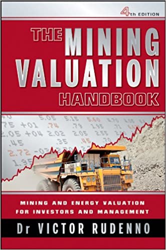 The Mining Valuation Handbook: Mining and Energy Valuation for Investors and Management ebook