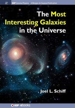 The Most Interesting Galaxies in the Universe (Iop Concise Physics) ebook
