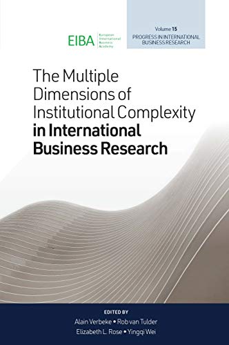 The Multiple Dimensions of Institutional Complexity in International Business Research (Progress in International Business Research Book 15) ebook