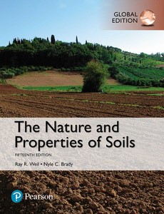 The Nature and Properties of Soils 15th Global Edition by Raymond R. Weil ebook