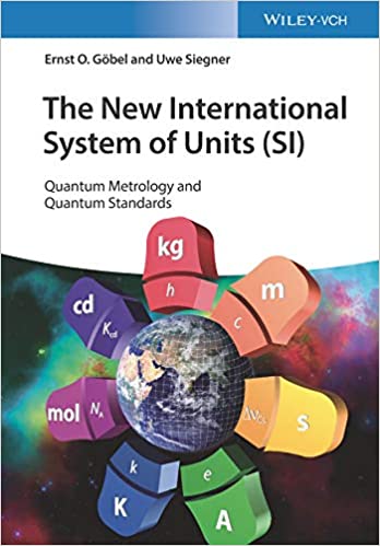 The New International System of Units (SI): Quantum Metrology and Quantum Standards ? ebook