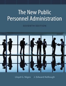 The New Public Personnel Administration 7th Edition by Lloyd G. Nigro ebook