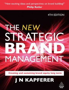 The New Strategic Brand Management 4th by J N Kapferer ebook