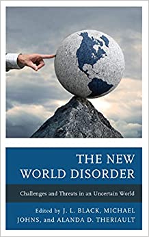 The New World Disorder: Challenges and Threats in an Uncertain World ebook