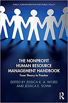 The Nonprofit Human Resource Management Handbook: From Theory to Practice (Public Administration and Public Policy) ebook