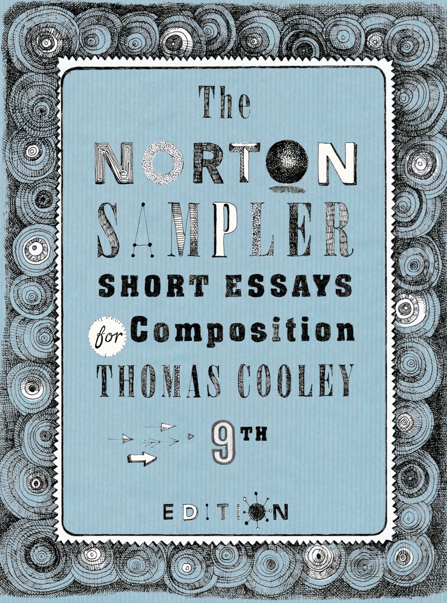 The Norton Sampler: Short Essays for Composition (Ninth Edition) ebook