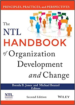 The NTL Handbook of Organization Development and Change: Principles, Practices, and Perspectives ebook