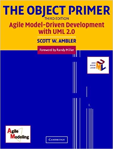 The Object Primer: Agile Model-Driven Development with UML 2.0 ebook