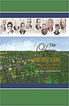 The Odyssey of Burt High School: The Evolution of Education of a Small Black High School in a Small Southern Town ebook