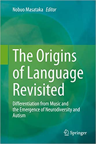 The Origins of Language Revisited: Differentiation from Music and the Emergence of Neurodiversity and Autism ebook