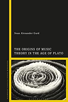 The Origins of Music Theory in the Age of Plato ebook