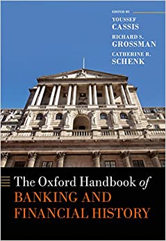 The Oxford Handbook of Banking and Financial History (Oxford Handbooks) ebook