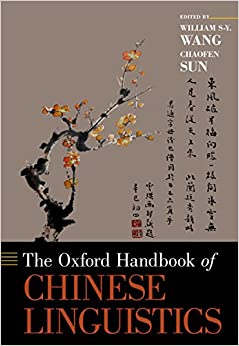 The Oxford Handbook of Chinese Linguistics (Oxford Handbooks) ebook