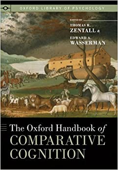 The Oxford Handbook of Comparative Cognition (Oxford Library of Psychology) ebook