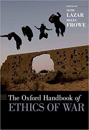 The Oxford Handbook of Ethics of War (Oxford Handbooks) ebook