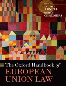 The Oxford Handbook of European Union Law (Oxford Handbooks) by Anthony Arnull ebook