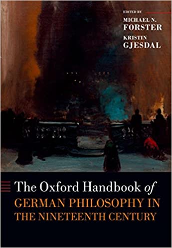 The Oxford Handbook of German Philosophy in the Nineteenth Century (Oxford Handbooks) ebook