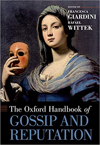 The Oxford Handbook of Gossip and Reputation (Oxford Handbooks) ebook