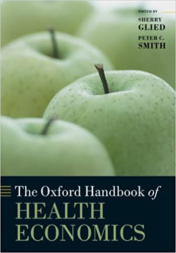 The Oxford Handbook of Health Economics (Oxford Handbooks) ebook