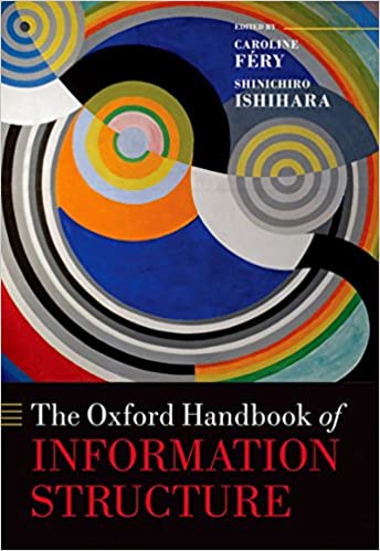 The Oxford Handbook of Information Structure (Oxford Handbooks) ebook