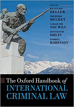 The Oxford Handbook of International Criminal Law (Oxford Handbooks) ebook