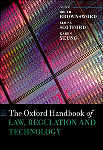 The Oxford Handbook of Law, Regulation and Technology (Oxford Handbooks) ebook