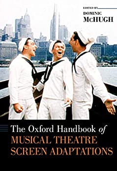 The Oxford Handbook of Musical Theatre Screen Adaptations (Oxford Handbooks) ebook