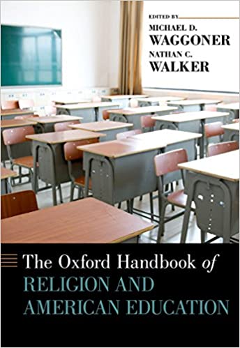 The Oxford Handbook of Religion and American Education (Oxford Handbooks) ebook